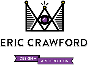 Eric Crawford - Designer and Art Director 